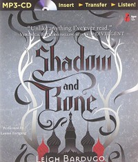 Shadow and Bone (The Grisha Trilogy) - Leigh Bardugo, Lauren Fortgang