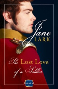 The Lost Love of a Soldier - Jane Lark