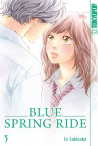 Blue Spring Ride 05 - Io Sakisaka