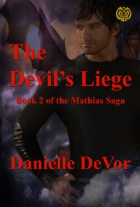 The Devil's Liege - Danielle DeVor