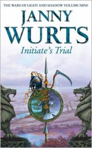 Initiate’s Trial: First book of Sword of the Canon - Janny Wurts