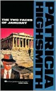 The Two Faces of January - Patricia Highsmith