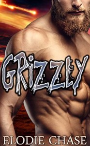 Grizzly (Bear Shifter Paranormal Romance) (Future Shifter Series) - Elodie Chase