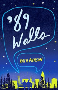 '89 Walls - Katie Pierson