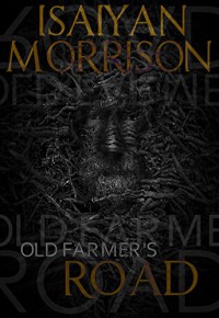 Old Farmer's Road - Ahmed Shalaby, Isaiyan Morrison