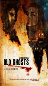 Old Ghosts - Nik Korpon