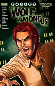 Fables: The Wolf Among Us Vol. 1 - Matthew Sturges, Dave Justus, Shawn McManus