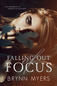 Falling Out of Focus - Brynn Myers