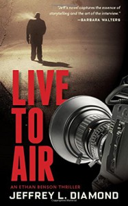 Live to Air - Jeffrey L. Diamond