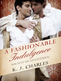 A Fashionable Indulgence - K.J. Charles