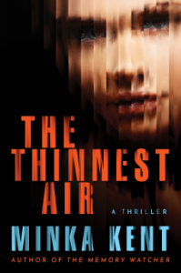 The Thinnest Air - Minka Kent