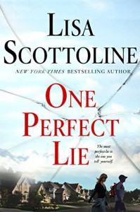 One Perfect Lie - Lisa Scottoline