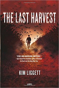 Last Harvest, The - Kim Liggett