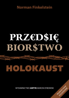 Przedsiębiorstwo Holocaust - Norman G. Finkelstein