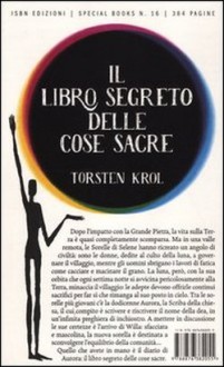 Il libro segreto delle cose sacre - Torsten Krol, Enrico Monti