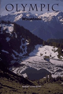 The Olympic Mountains - Sasquatch Books