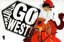 Go West! Vol. 01 - Yu Yagami