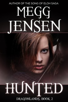 Hunted - Megg Jensen