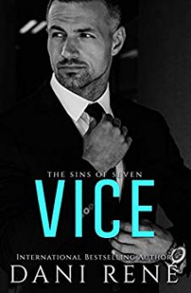 Vice (Sins of Seven #7) - Dani René