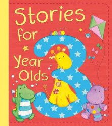 Stories for 3 Year Olds - Tiger Tales