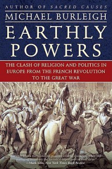 Earthly Powers - Michael Burleigh