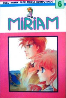 Miriam Vol. 6 - Kyoko Hikawa