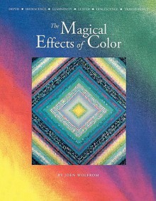 Magical Effects of Color - Print on Demand Edition - Joen Wolfrom, Harold Nadel