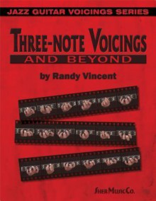 Three Note Voicings And Beyond - Randy Vincent