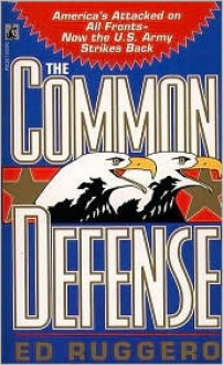 The COMMON DEFENSE - Ed Ruggero, Paul McCarthy