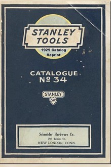 Stanley Tools 1929 Catalog Reprint - Ross Bolton