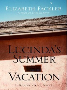 Lucinda's Summer Vacation - Elizabeth Fackler