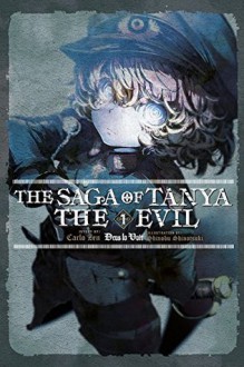 The Saga of Tanya the Evil, Vol. 1 - Carlo Collodi,Emily Balistrieri,Kevin Steinbach