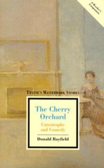 Masterworks Paperback: The Cherry Orchard (Paperback) - Donald Rayfield