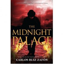 The Midnight Palace - Carlos Ruiz Zafón