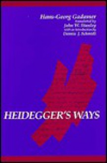 Heidegger's Ways - Hans-Georg Gadamer