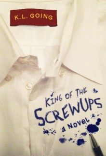 King of the Screwups - K L Going