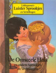 De onnozele hals en andere sprookjes en vertellingen - Various