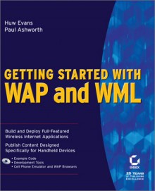 Getting Started With Wap And Wml - Huw Evans