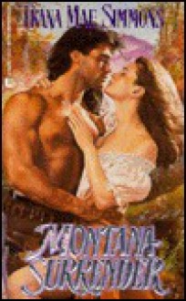 Montana Surrender - Trana Mae Simmons