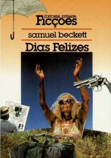 Dias Felizes - Samuel Beckett