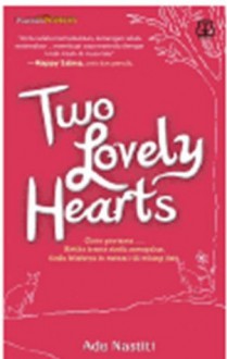 Two Lovely Hearts - Ade Nastiti