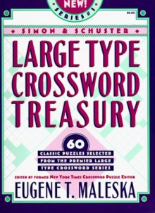 Simon & Schuster Large Type Crosswords Treasury #1 - Eugene T. Maleska, John M. Samson