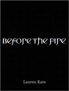 Before the Fire - Lauren Kate