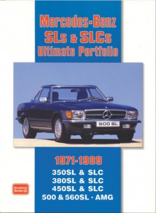 Mercedes-Benz SLs & SLCs Ultimate Portfolio 1971-1989 - R.M. Clarke