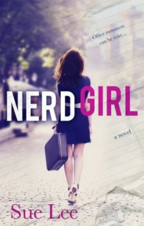 Nerd Girl - Sue Lee