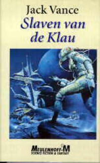 Slaven van de Klau - Jack Vance