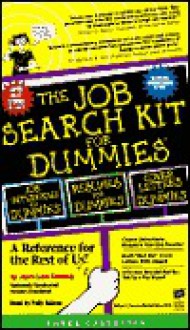 The Job Search Kit For Dummies: A Reference for the Rest of Us!: The Job Search Kit For Dummies: A Reference for the Rest of Us! - Joyce Lain Kennedy, Polly Adams