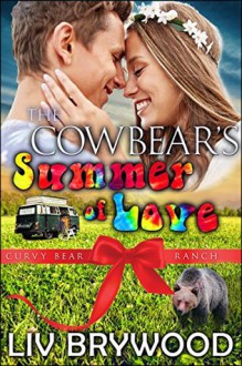 The Cowbear's Summer of Love - Liv Brywood