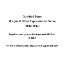 Morgue & Other Expressionist Verse - Gottfried Benn