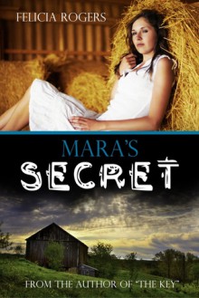 Mara's Secret - Felicia Rogers